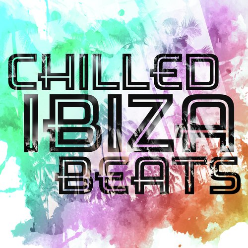 Chilled Ibiza Beats