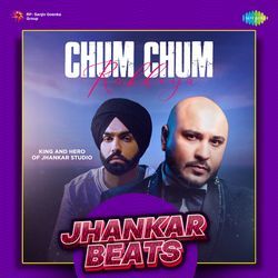 Chum Chum Rakheya Jhankar Beats