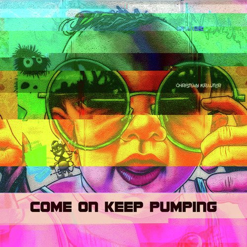 Come on Keep Pumping_poster_image