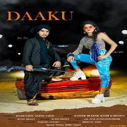 Daaku (feat. Bansi Saini, Anjali Yadav)-Oi8iZA1XVWs