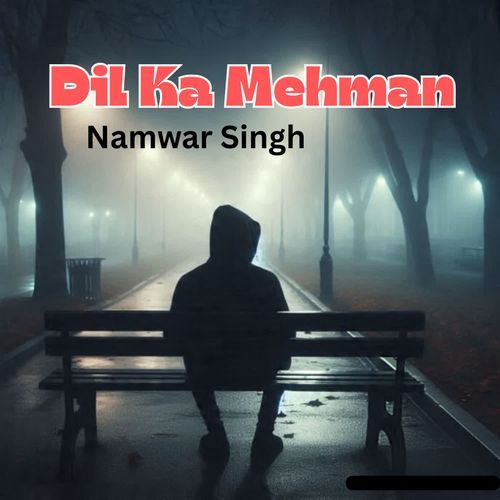 Dil Ka Mehman