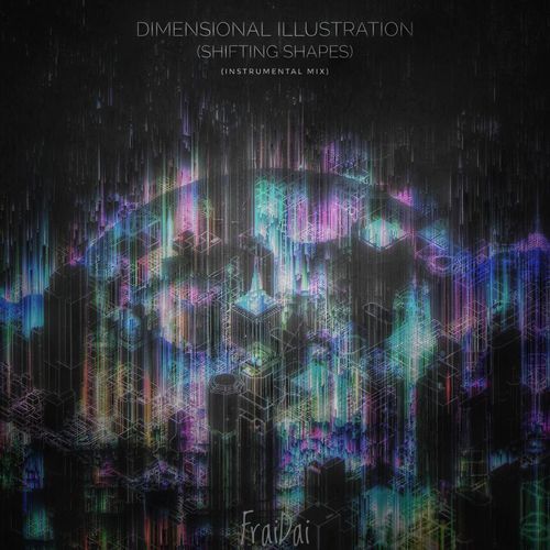 Dimensional Illustration (Shifting Shapes) (Instrumental Mix)