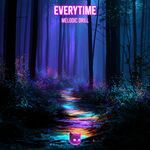 Everytime (Melodic Drill)