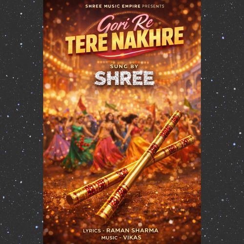 Gori Re Tere Nakhre