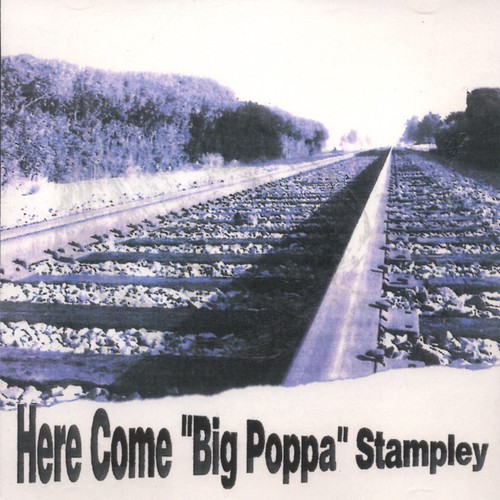 Here Come Big Poppa Stampley