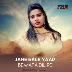 Jane Bale Yaar Bewafa Dil Pe-NBlaXT5fXHA