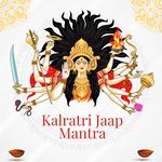 Kalratri Jaap Mantra