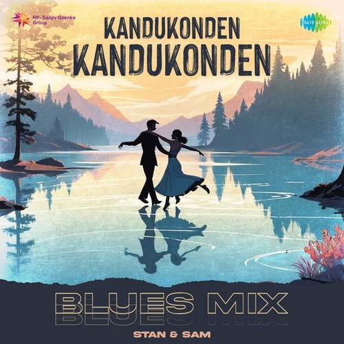 Kandukonden Kandukonden - Blues Mix