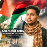 Kash Mai Yaro Palestine Ka Basi Hota