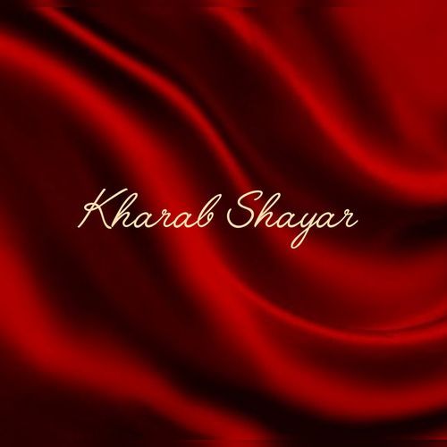 Kharab Shayar