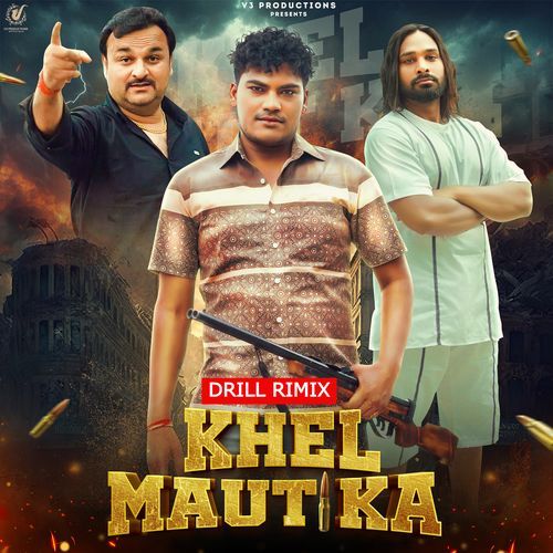 Khel Maut Ka (Drill Remix)