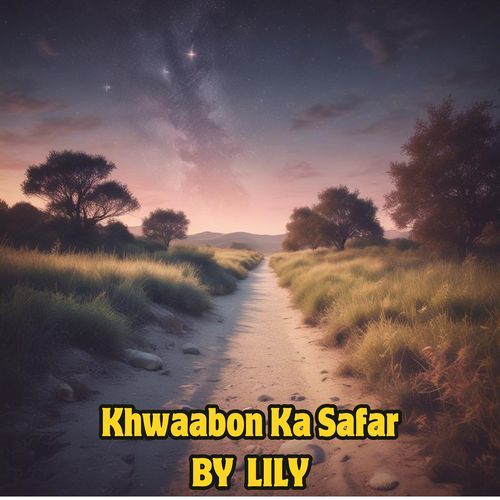 Khwaabon Ka Safar