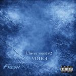 L'hiver vient #2 - Voie 4