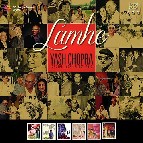 Lamhe - Yash Chopra