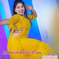 M Baith Bullet P Jaau-OVEDZS5TdVk