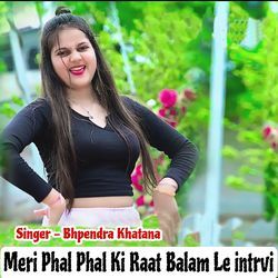 Meri Phal Phal Ki Raat Balam Le intrvi-HllcdDEGB2c