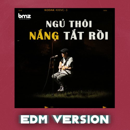 Ngủ Thôi, Nắng Tắt Rồi (EDM Version)