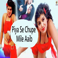 Piya Se Chupe Mile Aaib-FSNSA0ZoBWY