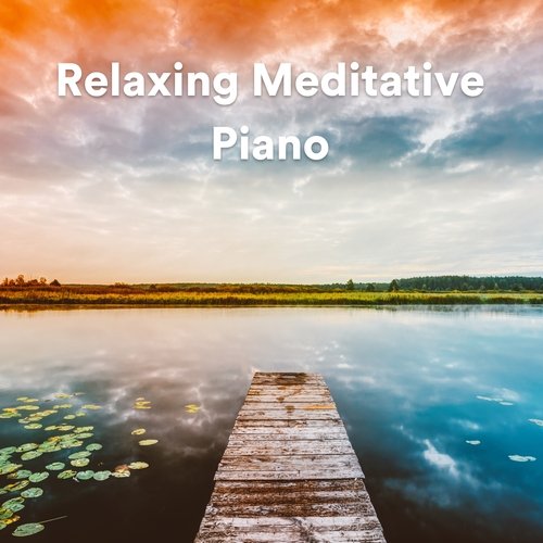 Relaxing Meditative Piano_poster_image