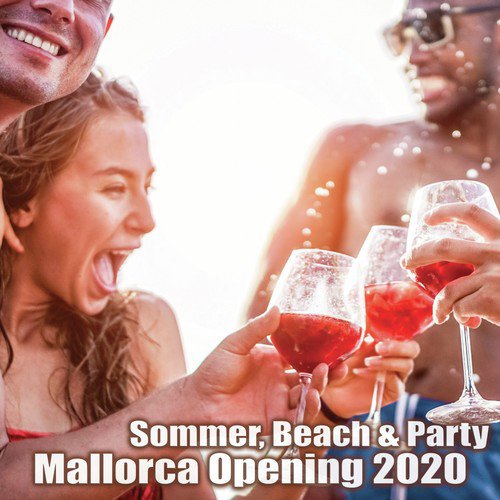 Sommer, Beach & Party: Mallorca Opening 2020