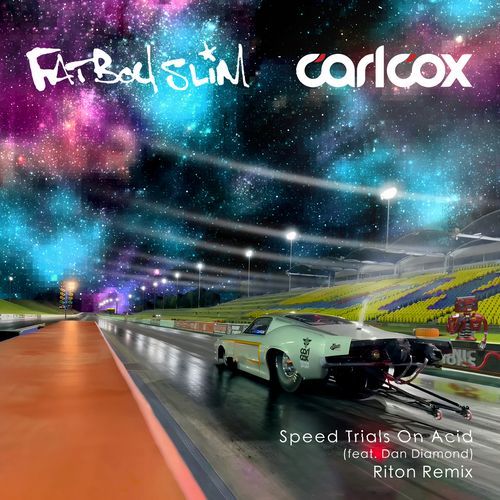 Speed Trials On Acid (Riton Remix)