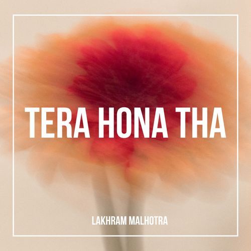 Tera Hona Tha