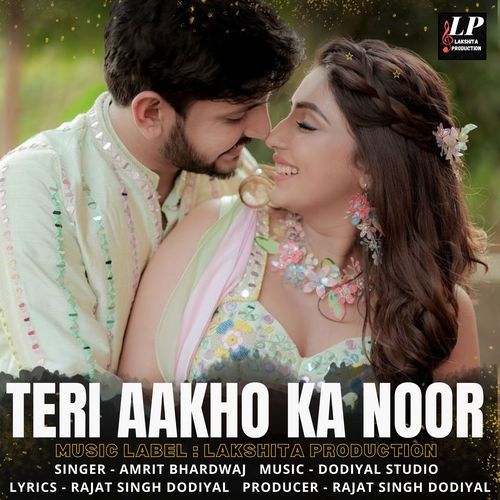 Teri Aakho Ka Noor
