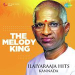 The Melody King - Ilaiyaraaja Hits - Kannada