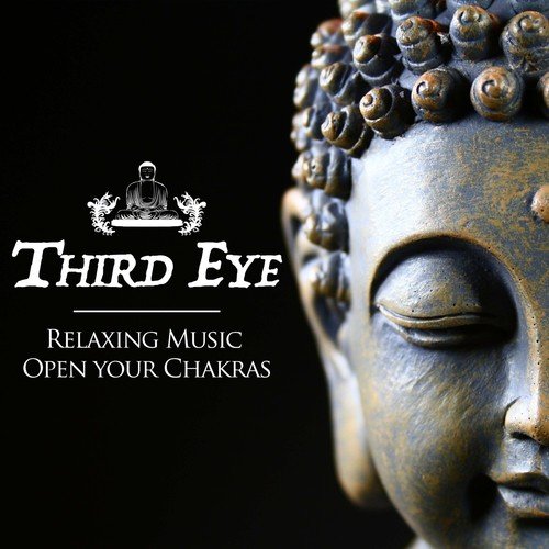 Third Eye - Relaxing Music to Open your Chakras