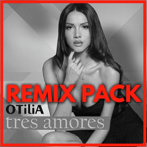 Tres Amores (Remixes)