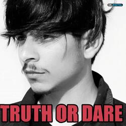 Truth or Dare-JSsFXzsER0U