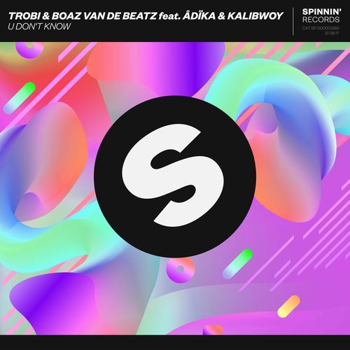 U Don't Know (feat. Âdïka & KaliBwoy) (Extended Mix)