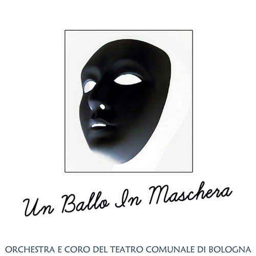 Un Ballo In Maschera, Act. III, Pt. 2