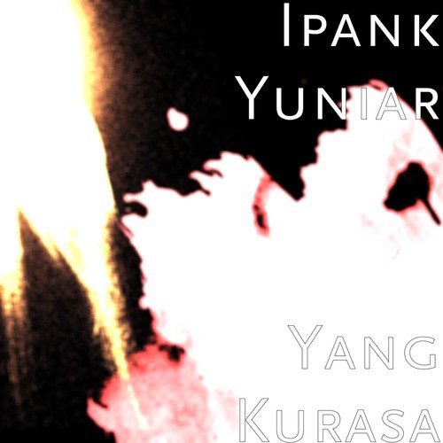 Yang Kurasa cover art