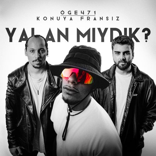 yalan mıydık?