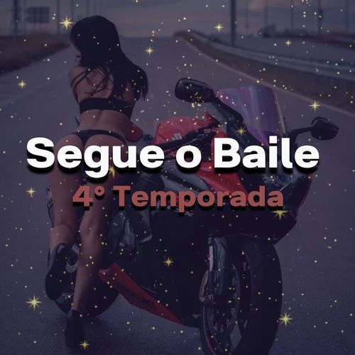 4° Temporada Segue o Baile (Remix)_poster_image