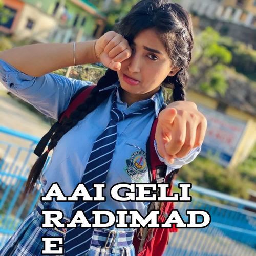 Aai Geli Radimade