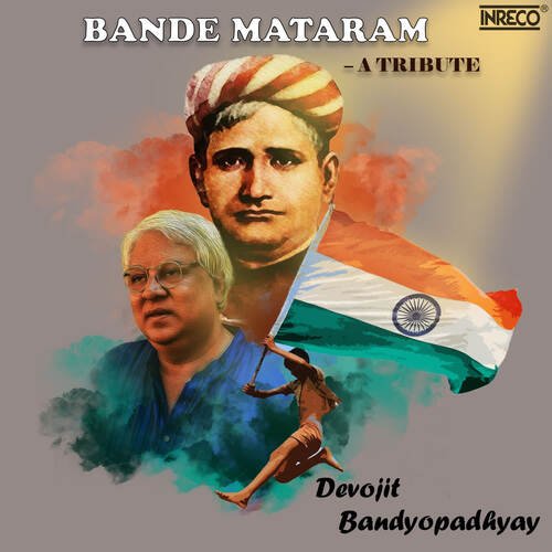 Bande Mataram - A Tribute