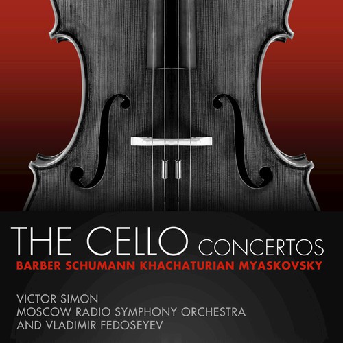 Barber, Schumann, Khachaturian, Myaskovsky: The Cello Concertos