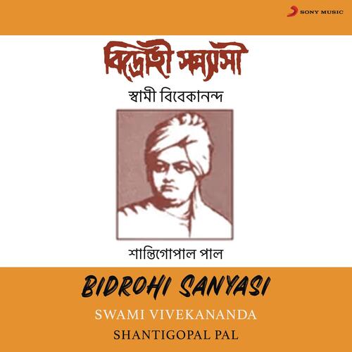 Bidrohi Sanyasi Swami Vivekananda