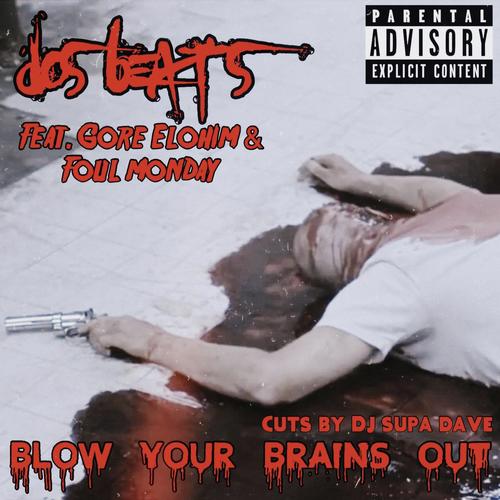Blow Your Brains Out cover art