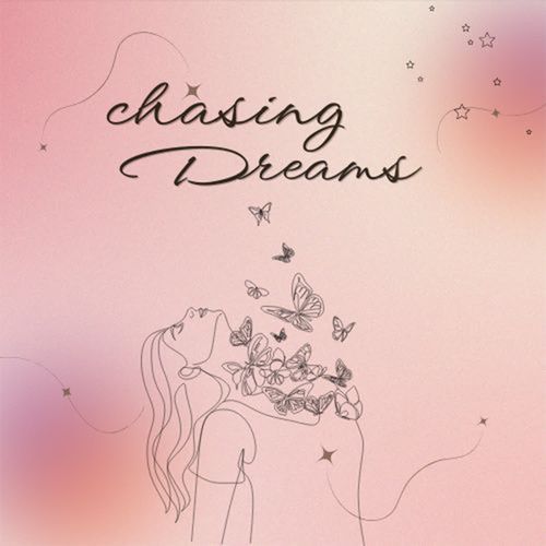 Chasing Dreams