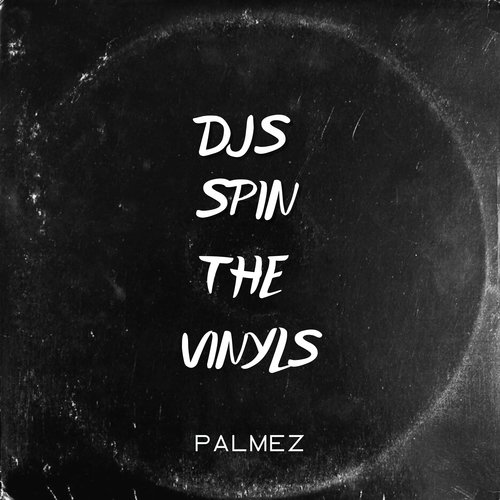 Djs Spin The Vinyls