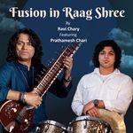 Fusion in Raag Shree
