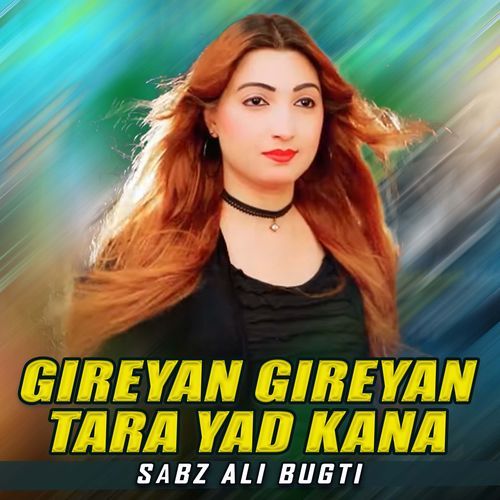 Gireyan Gireyan Tara Yad Kana