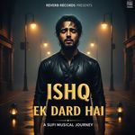 Ishq Aik Dard Hai