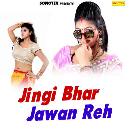 Jingi Bhar Jawan Raho