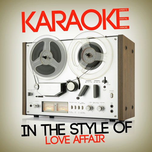 Karaoke (In the Style of Love Affair)