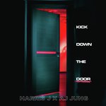 Kick Down The Door