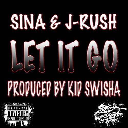 Let It Go (feat. J-Rush &amp; Swisha Beats)_poster_image